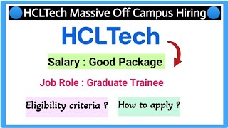 HCl Tech Hiring Role is Graduate Trainee l Limited off campus Hiring apply soon l 2022 amp 2023 [upl. by Mariquilla]