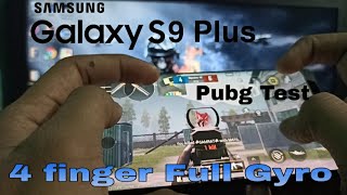 Samsung Galaxy S9 Plus Pubg Test after update 0170  4 fingers full gyro max settings [upl. by Gnilrets]