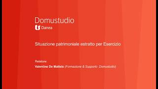 Situazione patrimoniale ed estratto per esercizio  Danea Domustudio [upl. by Eignat]