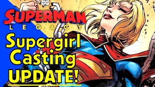 SUPERGIRL coming to Superman Legacy Supergirl Casting News DCU Update [upl. by Penland]