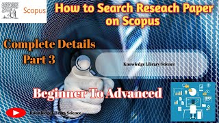 How To Search Research Papers On ScopusBasic To Advanced Search by Documents Author Affiliations [upl. by Dammahom]