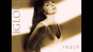 Gloria Estefan  Reach Album Version [upl. by Mohsen596]