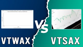 VTWAX vs VTSAX  Whats The Better Choice Which One To Invest In [upl. by Rome104]