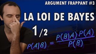 LA LOI DE BAYES 12  Argument frappant 3 [upl. by Erny770]