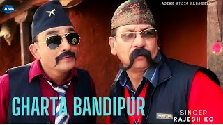 Gharta Bandipur  Rajesh KC Ft Sitaram KattelDhurmusKiran KC  Nepali Song  Official MV [upl. by Neelhtak]