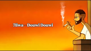 7LIWA  Douwi Douwi Official Lyrics Video [upl. by Aynna213]