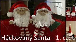 Háčkovaný Santa  1 časťCrocheted Santa part 1 english subtitles [upl. by Nirrac]