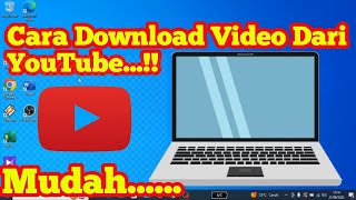 Cara Mudah Download Video Youtube [upl. by Atinra]