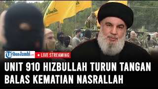 🔴Unit Mematikan Hizbullah 910 Ingin Balas Kematian Nasrallah ke Israel [upl. by Fedirko]