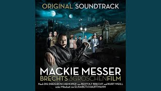 Mackie Messer – Brechts Dreigroschenfilm [upl. by Seerdi]