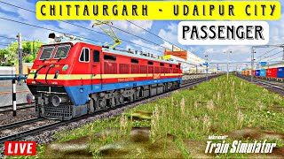 🔴Today live journey 09602 Chittaurgarh  Udaipur City Passenger Special tgrr P1 route msts gameplay [upl. by Jael]