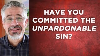 How Do I Know if Ive Committed the Unpardonable Sin  Little Lessons with David Servant [upl. by Walkling]