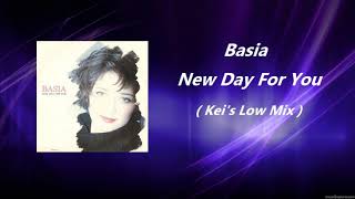 Basia  New Day For You  Keis Low Mix [upl. by Ahsitel]