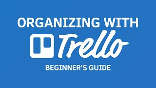 Learn How to Use Trello  Beginners Tutorial [upl. by Idola]