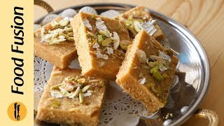 Besan ki Barfi Recipe by Food Fusion [upl. by Nawad]