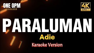 Paraluman  Adie karaoke version [upl. by Anirahc]