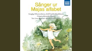 Sånger ur Majas alfabet Ek [upl. by Ingaberg]