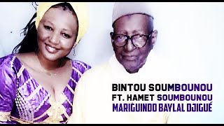 BINTOU SOUMBOUNOU Ft HAMET SOUMBOUNOU  MARIGUINDO BAYLAL DJIGUÉ 2020 [upl. by Memberg]