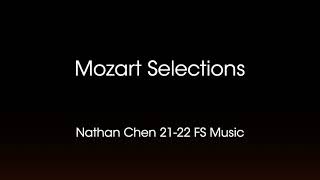 Nathan Chen 2122 Free Skating Music Mozart Selections [upl. by Auqinet]