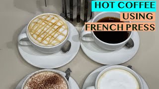 4 EASY CLASSIC HOT COFFEE DRINKS USING FRENCH PRESS PERFECTLY SMOOTH amp MILD FRESHLY BREWED COFFEE [upl. by Shulamith961]