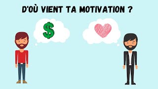 COMPRENDRE LA DIFFÉRENCE ENTRE UNE MOTIVATION INTRINSÈQUE ET EXTRINSÈQUE [upl. by Modesta]