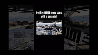 How to get INSIDE of maze bank with a scramjet in GTA Online gta gtaglitch gtatips gtaglitches [upl. by Keelin713]