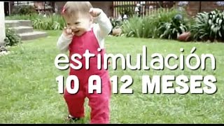 Actividades Bebé 10 a 12 meses  Estimulación Temprana [upl. by Melvina]