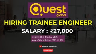 Quest Global OffCampus Recruitment Drive 2024  Freshers Hiring  Eligibility Criteria amp Salary [upl. by Lotus]