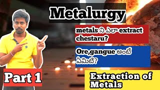 Metalurgyextraction of Metals part 1 Ncert Telugu [upl. by Bartholemy]