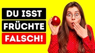 9 Arten Auf Die Du Niemals Wieder Obst Essen Solltest [upl. by Anairam370]