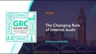 The Changing Role of Internal Audit  GRC Summit 2023 [upl. by Annairdna]