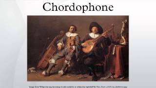 Chordophone [upl. by Genevra753]