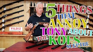 5 Things that Annoy Tony about the Kofs Sceptre [upl. by Darmit533]