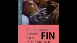 Oscar et la dame rose  FIN [upl. by Eerdna]