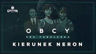 Kierunek Neron  Obcy 12 [upl. by Nashbar]