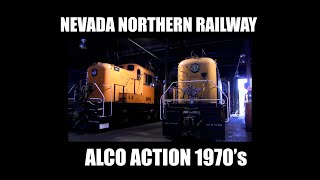 Nevada Northern Railway Alco days of Kennecott Copper operations Vintage footage around Ely Nevada [upl. by Mcleroy]