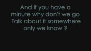 Keane  Somewhere Only We Know Lyrics [upl. by Kucik]