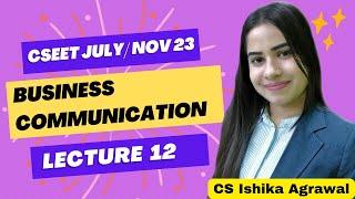 CSEET Business Communication  Lecture 12  Full course  CS Ishika Agrawal cseet cseetprepration [upl. by Ybroc]