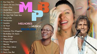 Top Músicas MPB Brasileiras 2024 Mais Tocadas  MPB As Melhores  Kell Smith Natiruts Melim t87 [upl. by Solorac]