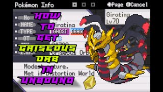 Griseous Orb Location  Pokémon Unbound Guide [upl. by Alleuqahs817]