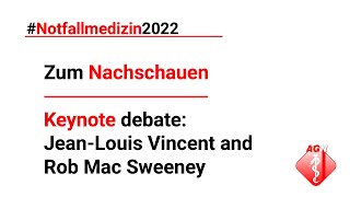 Notfallmedizin 2022 – Keynote – JL Vincent amp R Mac Sweeney [upl. by Dong]