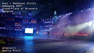 Duel Medeival Stilts Ommegang 2024 Brussels 4K [upl. by Quintilla]