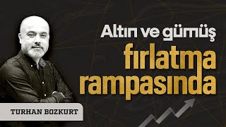 Altın ve gümüş fırlatma rampasında  Turhan Bozkurt [upl. by Schwejda]