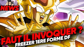 PROCHAIN DF  FREEZER 1ERE FORME AGI  FAUT IL INVOQUER  DOKKAN BATTLE JP [upl. by Sivrup]