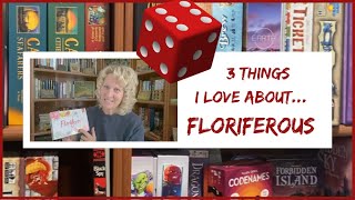 3 Things I Love About Floriferous Board Game sologaming familygamenight [upl. by Labaw825]