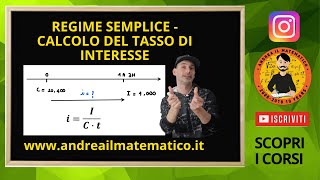 REGIME SEMPLICE  TASSO DI INTERESSE  Matematica Finanziaria [upl. by Delmore540]