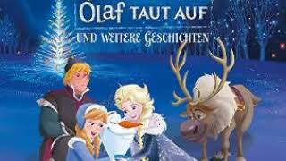 Die Eiskönigin  Olaf taut auf  Hörspiel für Kinder [upl. by Tihor]