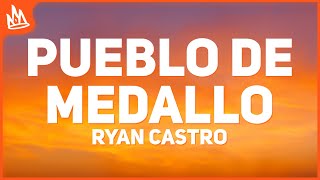 Ryan Castro Arcangel – Pueblo De Medallo Letra [upl. by Aryk697]