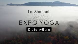 Le Sommet Expo Yoga amp bienêtre X Spa Eastman [upl. by Nyrmak]