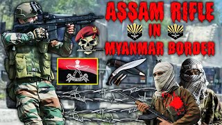 Assam Rifles Deployed in Myanmar Border  BSF के होते हुए Assam Rifle क्यु  Defence News Analysis [upl. by Divd]